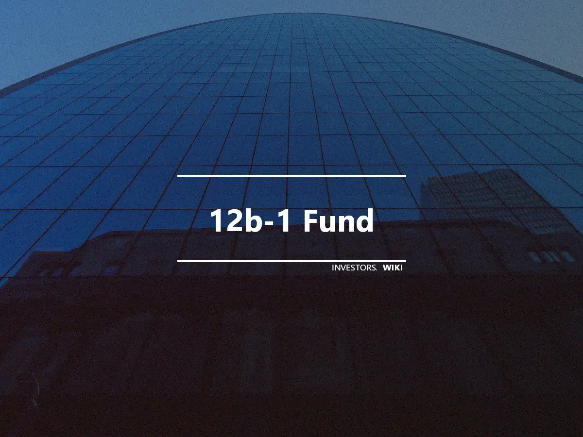 12b-1 Fund