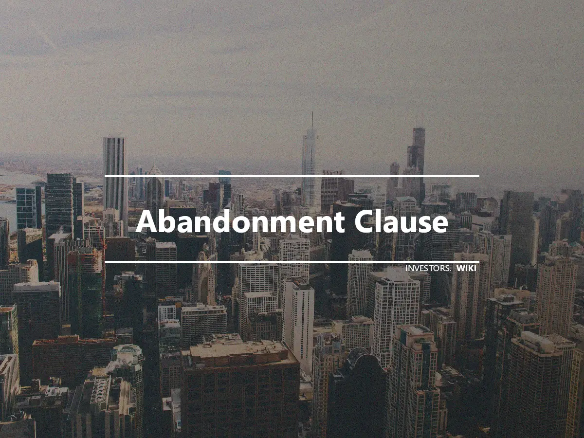 Abandonment Clause