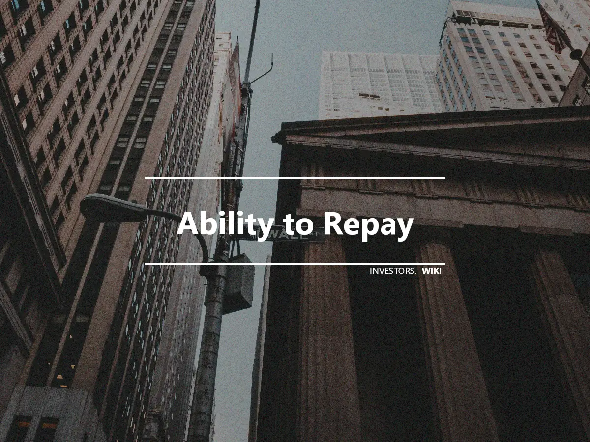 Ability to Repay