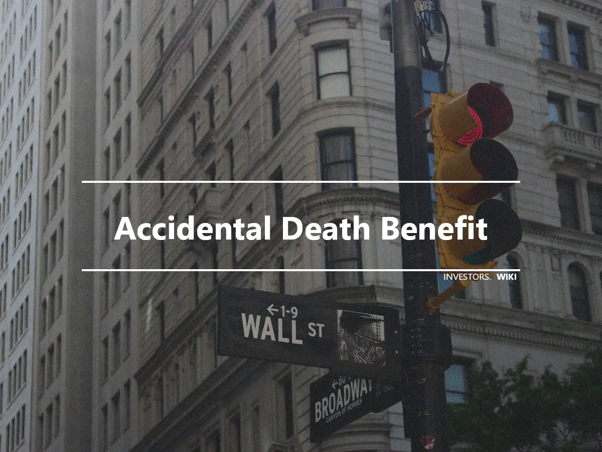 Accidental Death Benefit