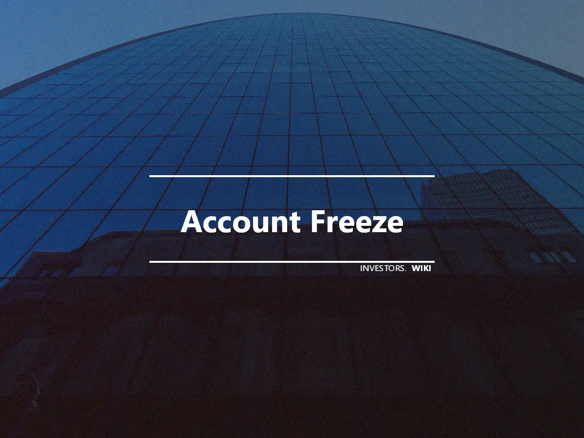Account Freeze