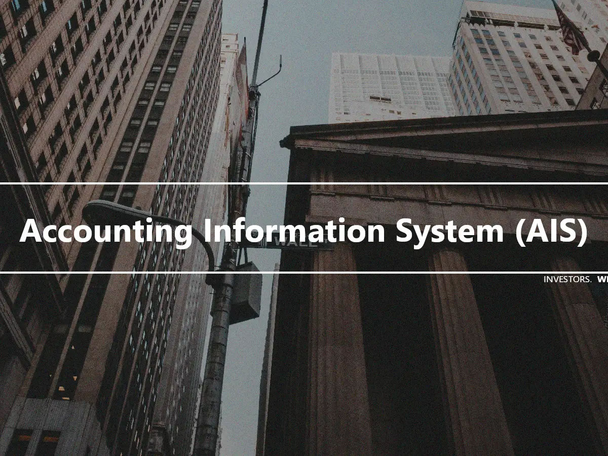 Accounting Information System (AIS)