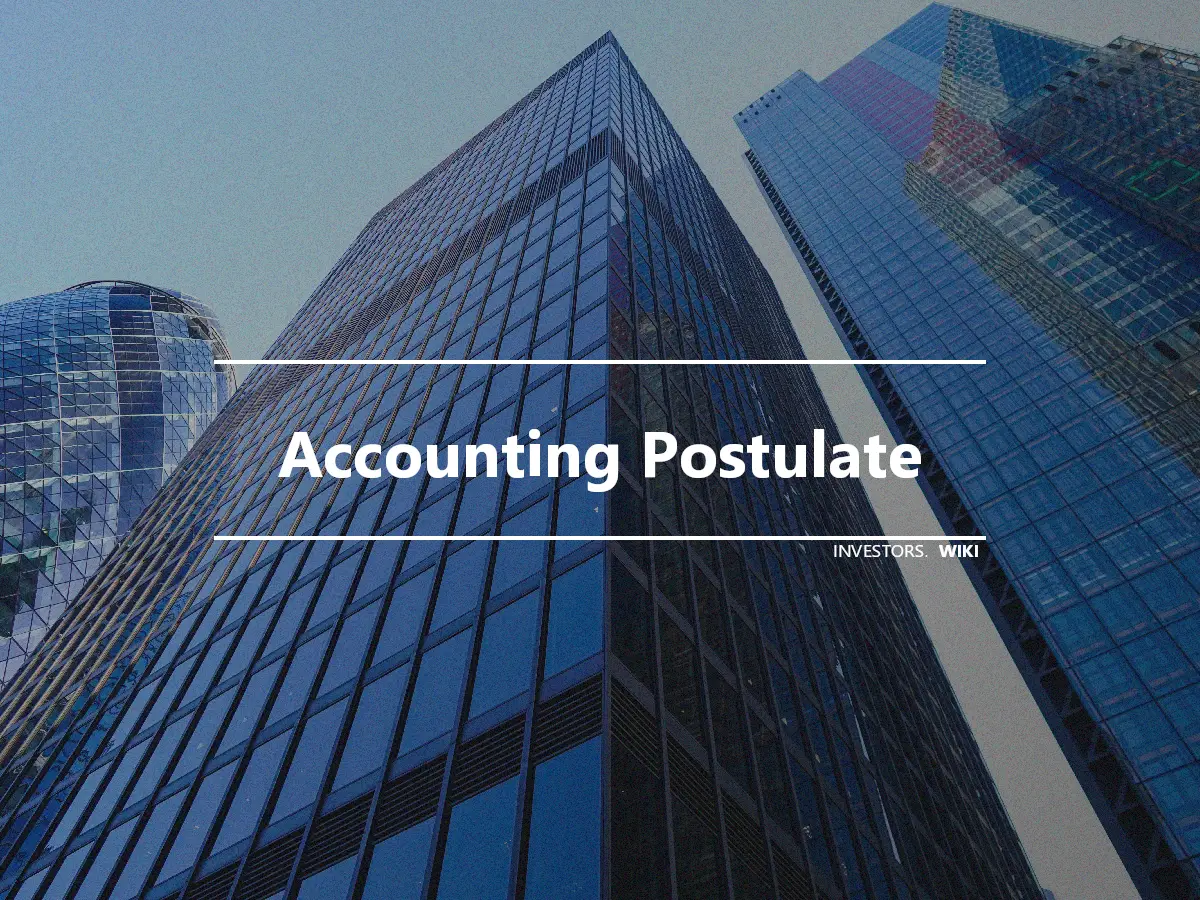 Accounting Postulate