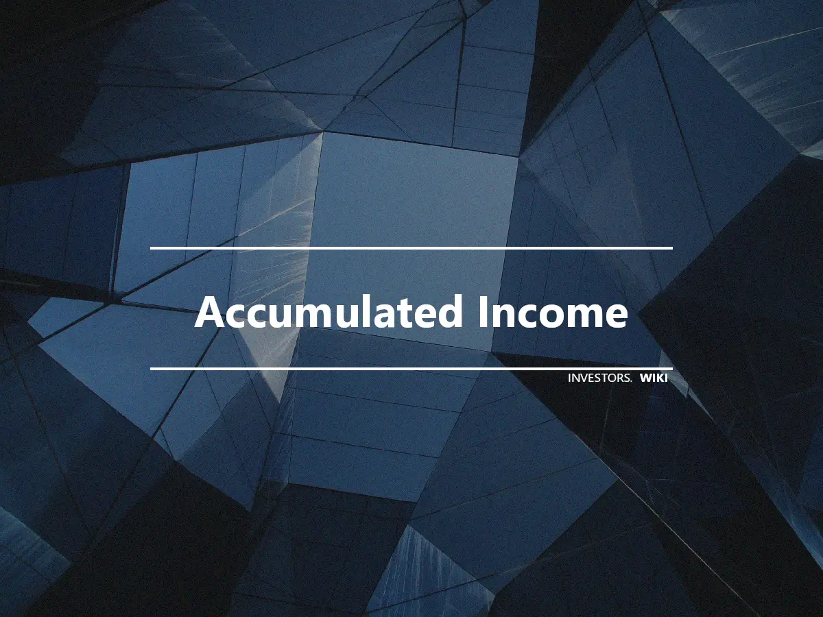 Accumulated Income