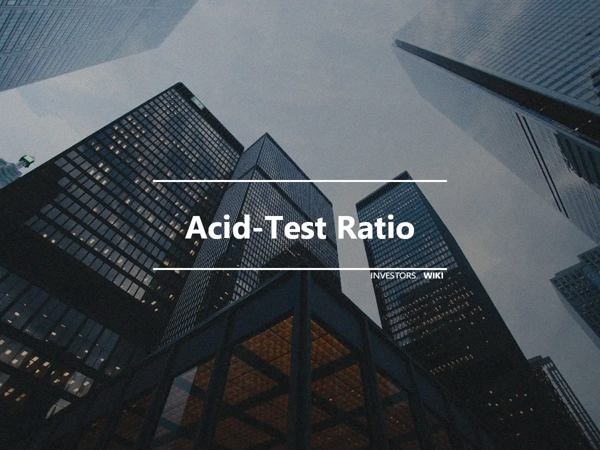 Acid-Test Ratio