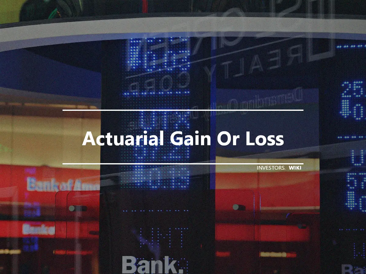 Actuarial Gain Or Loss