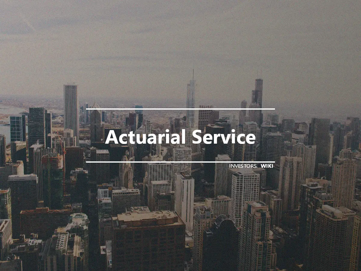 Actuarial Service