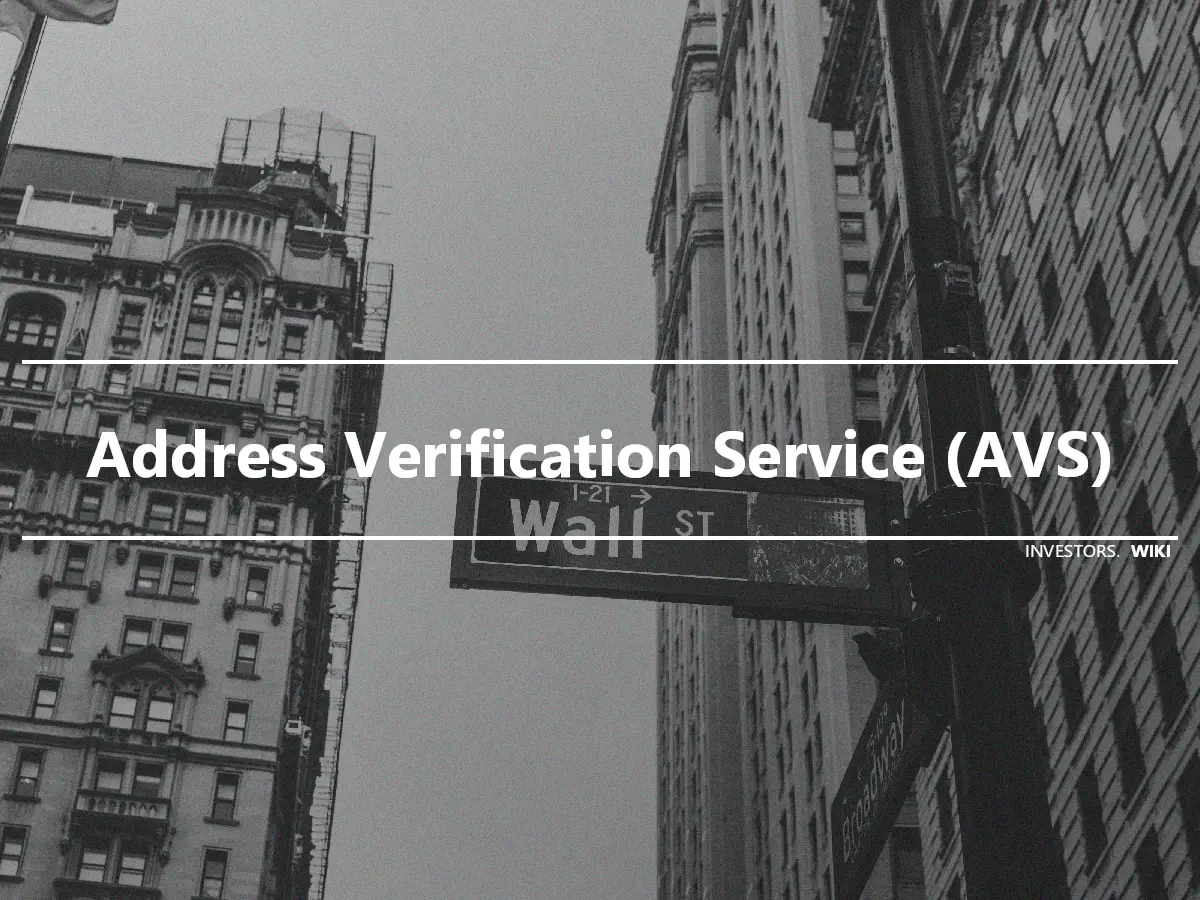 Address Verification Service (AVS)