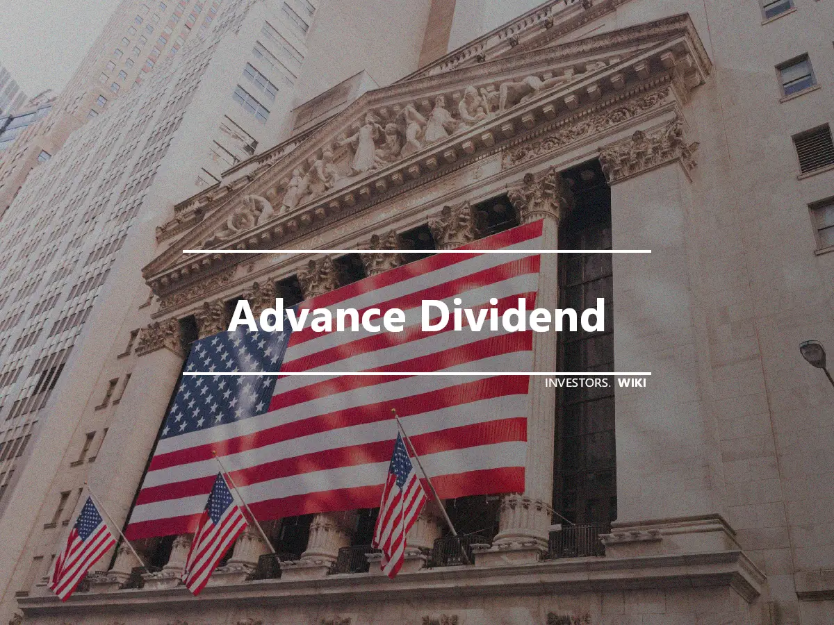 Advance Dividend
