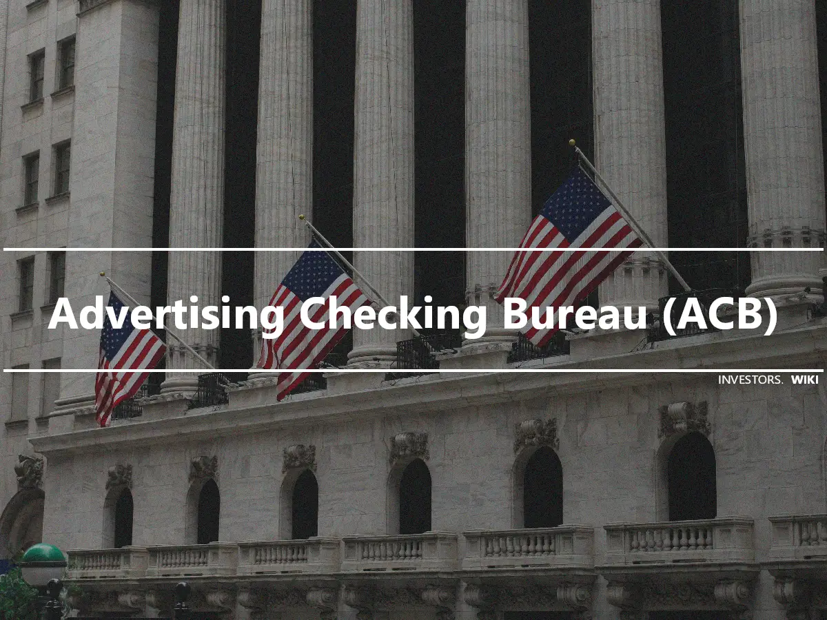 Advertising Checking Bureau (ACB)