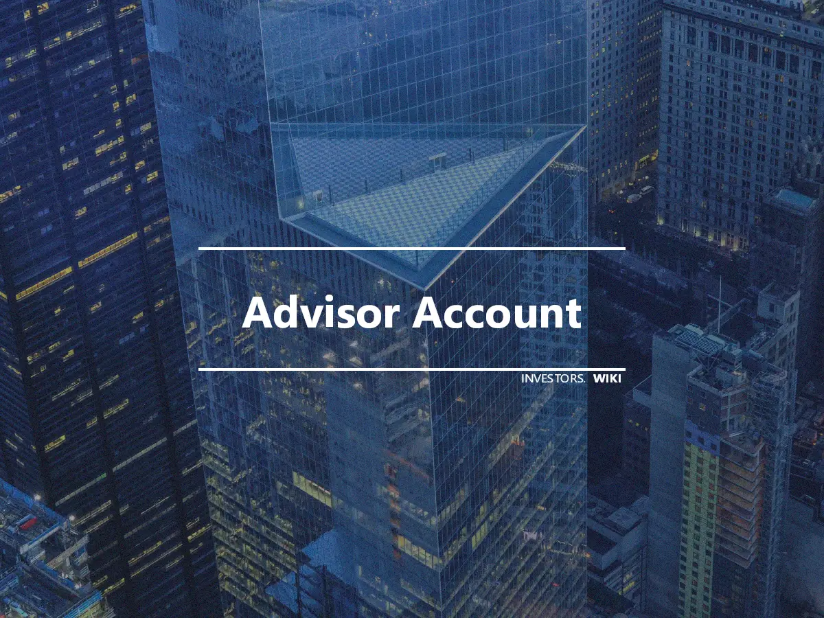 Advisor Account