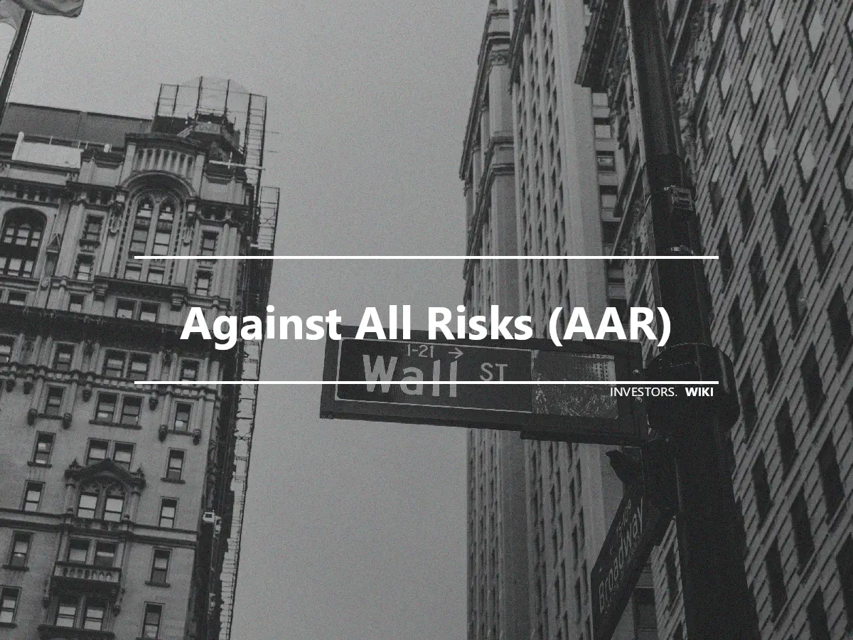 Against All Risks (AAR)