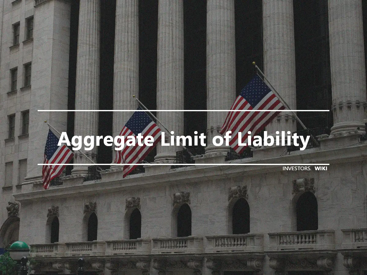 Aggregate Limit of Liability