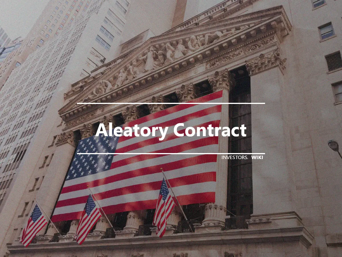 Aleatory Contract