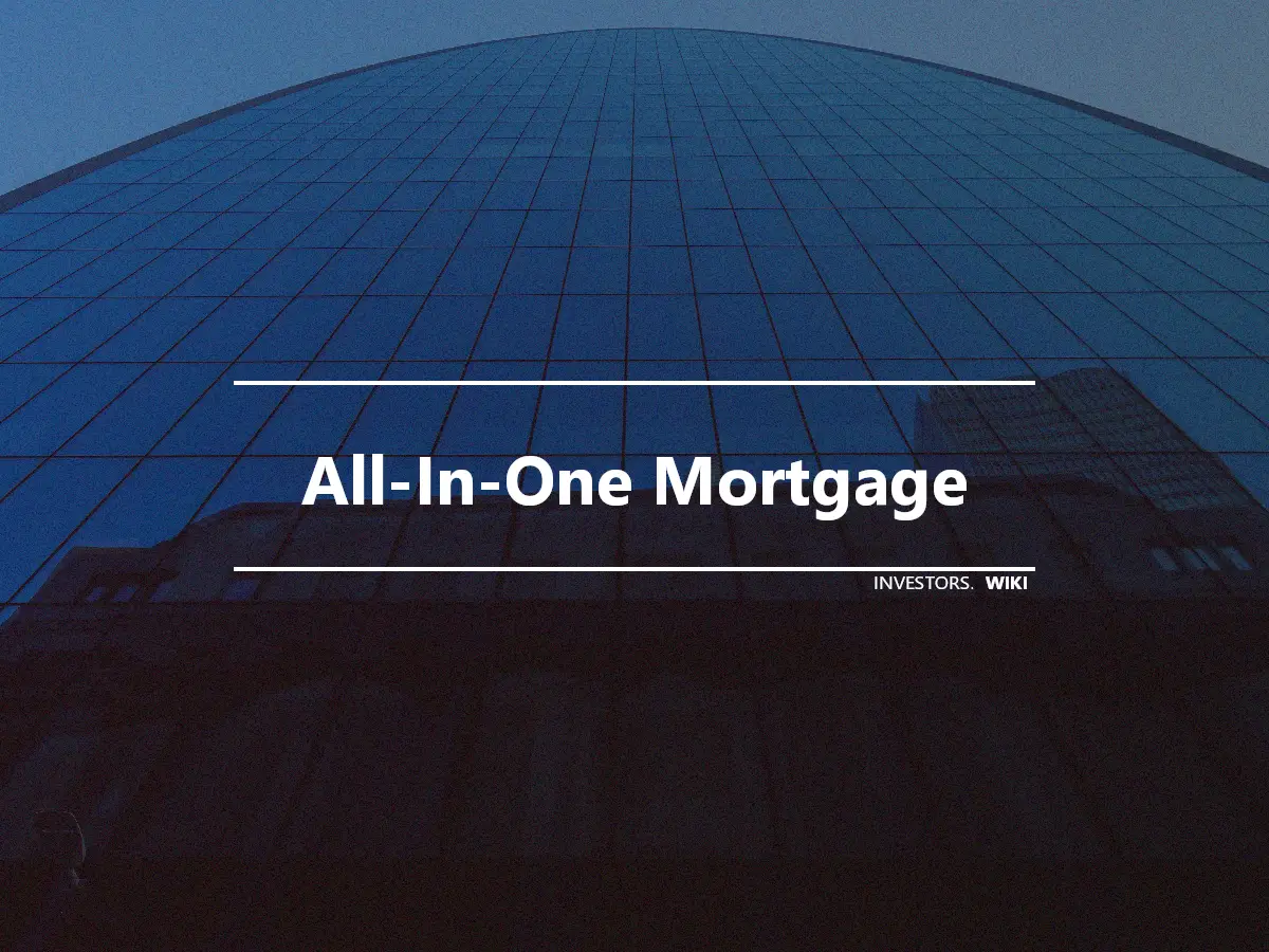 All-In-One Mortgage