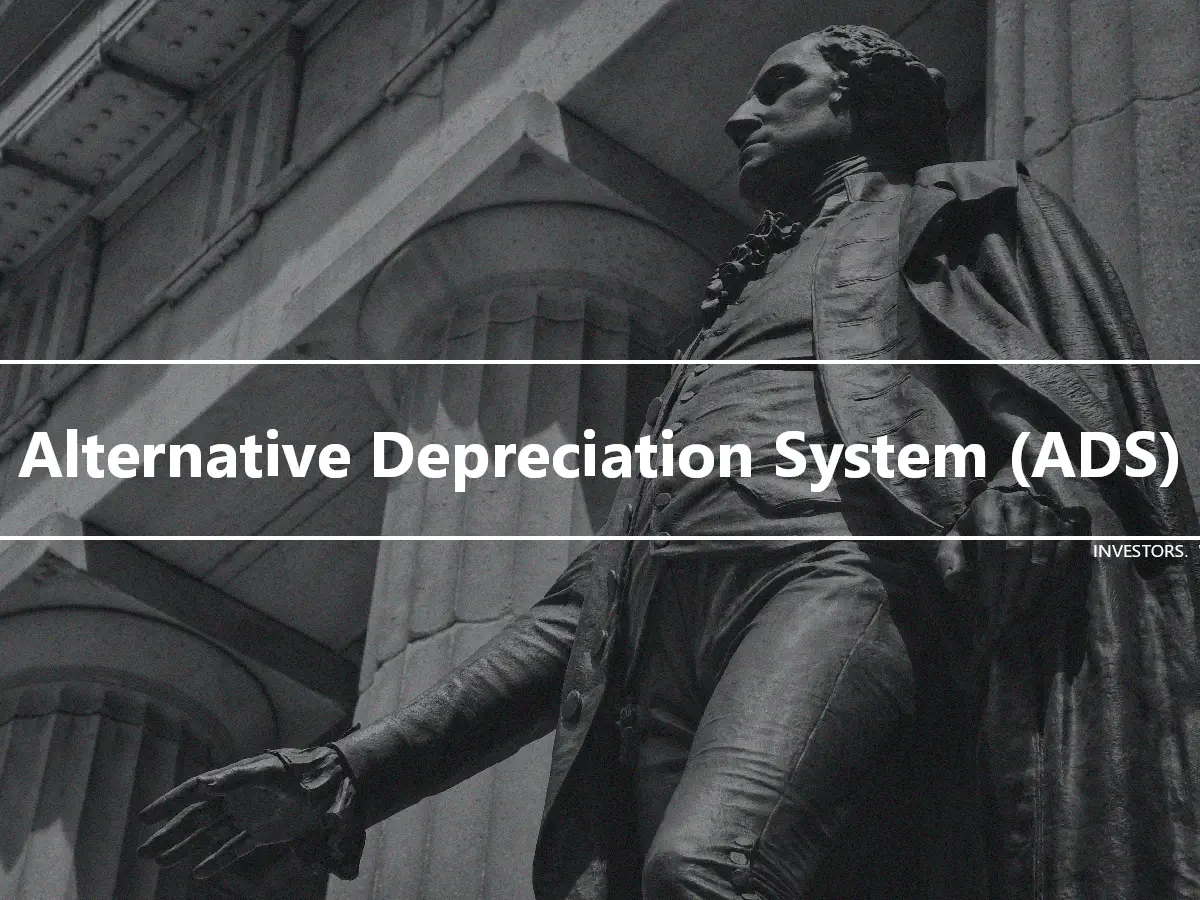 Alternative Depreciation System (ADS)