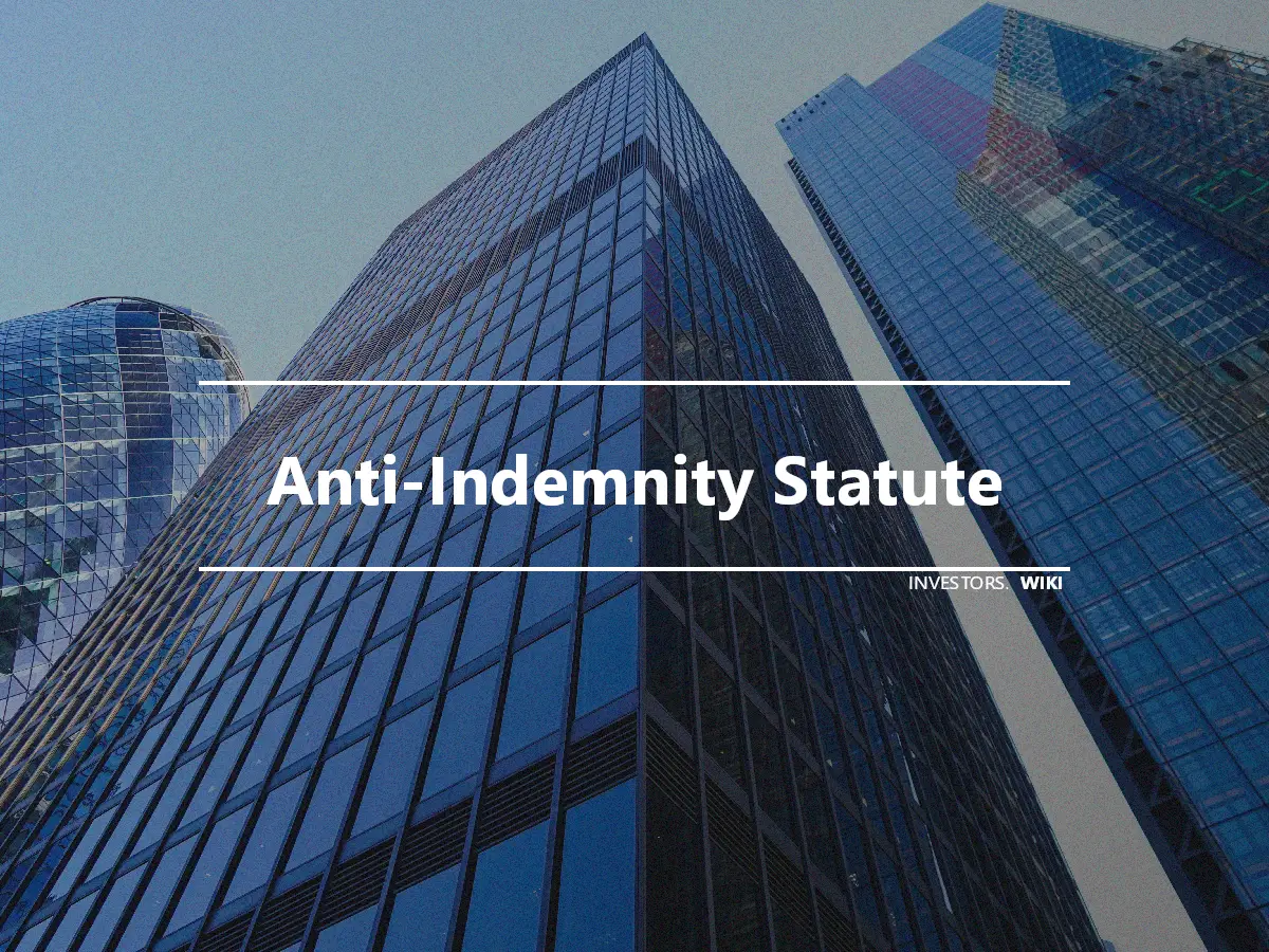 Anti-Indemnity Statute