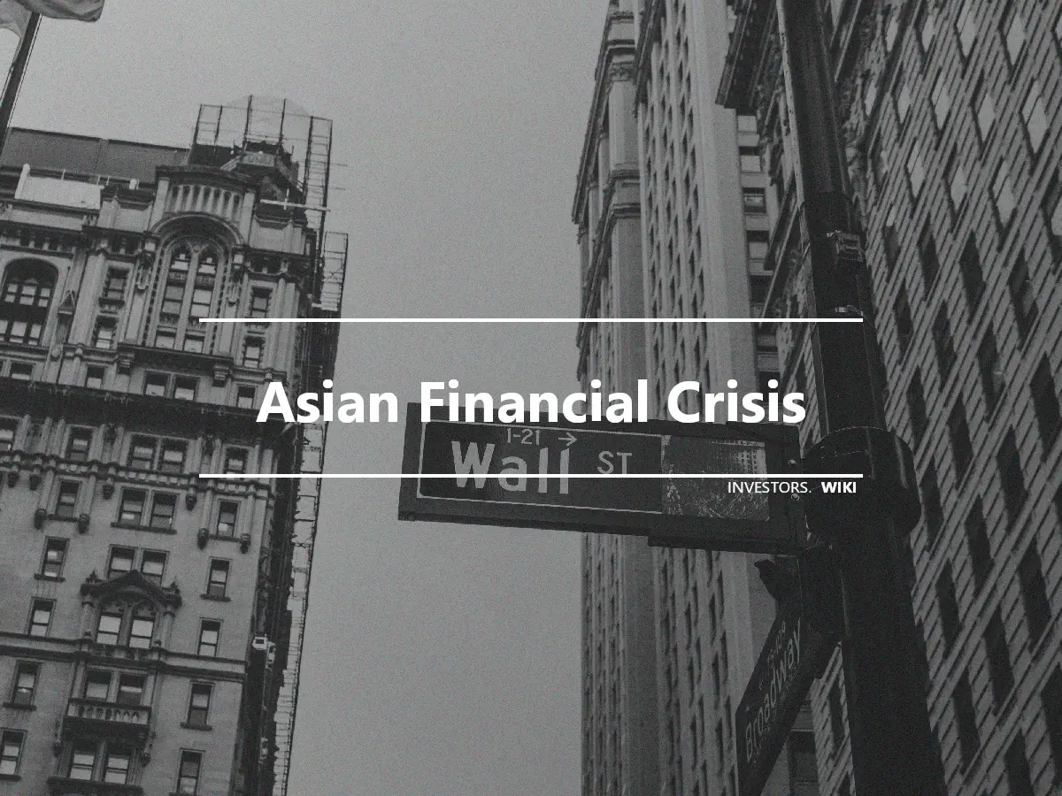 Asian Financial Crisis