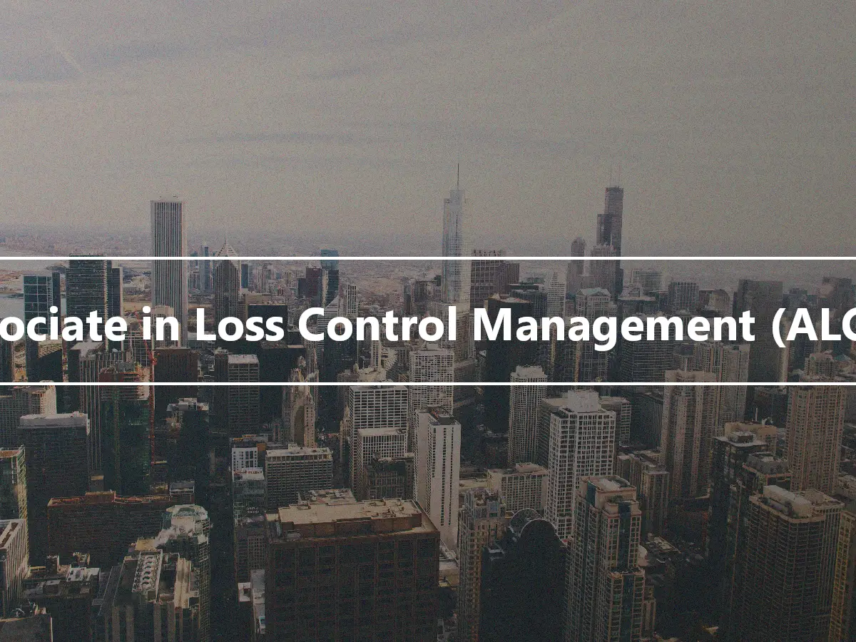 Associate in Loss Control Management (ALCM)