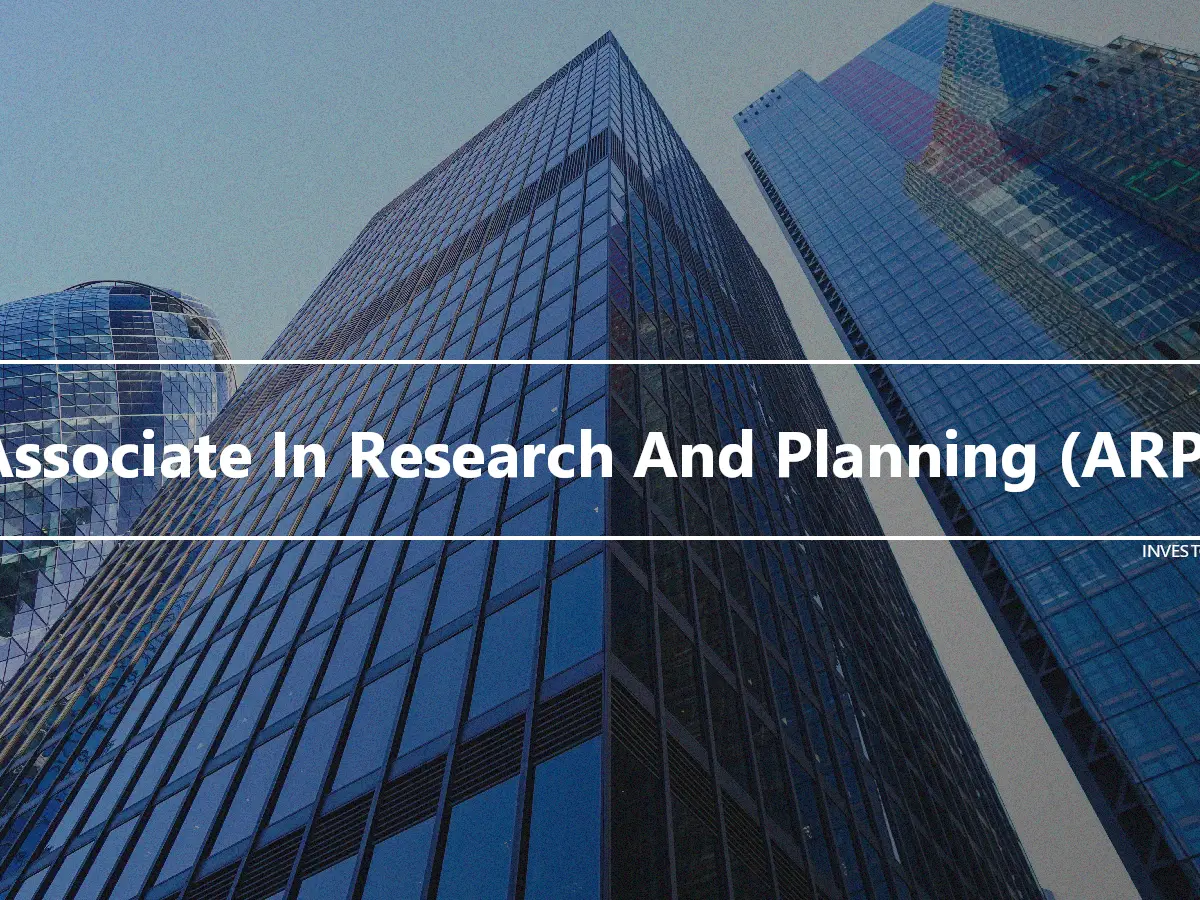 Associate In Research And Planning (ARP)