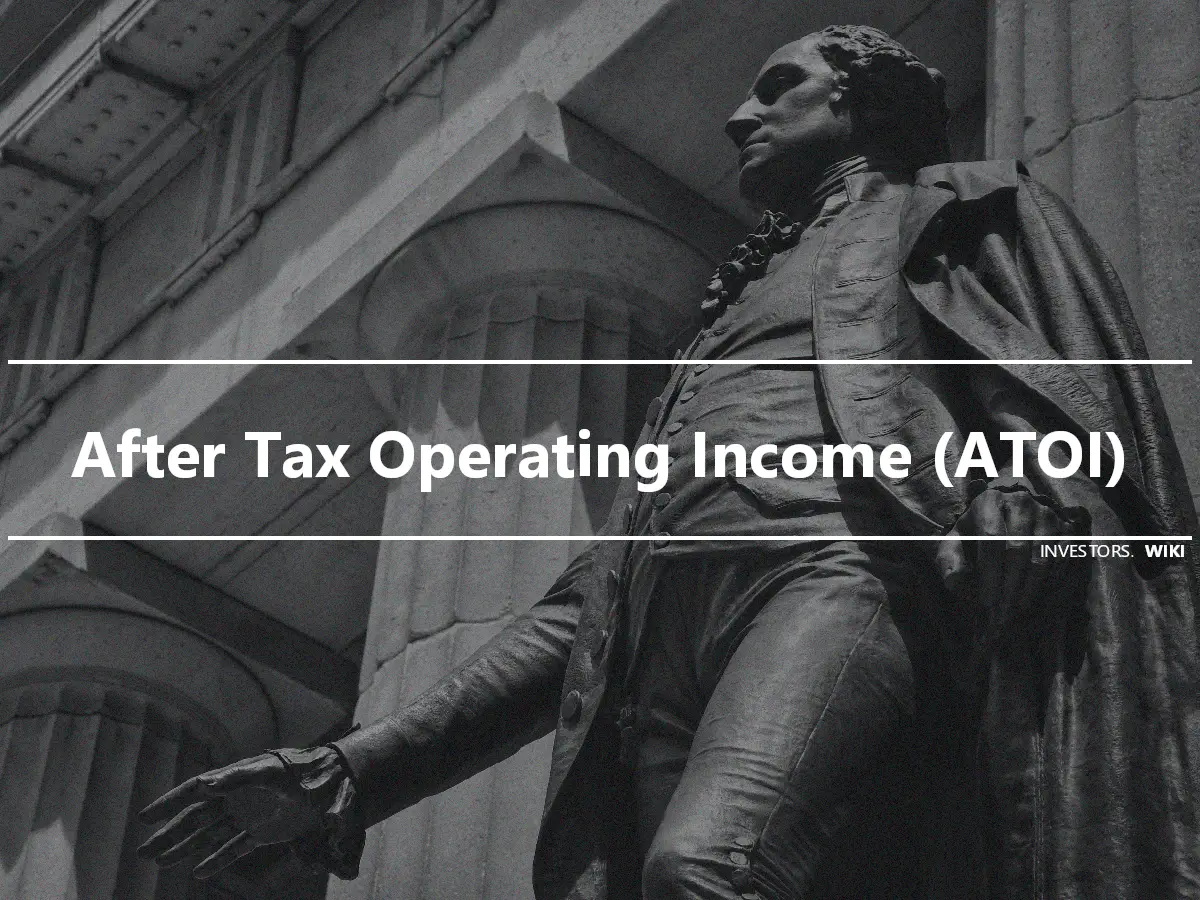 After Tax Operating Income (ATOI)