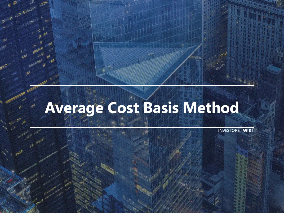 Average Cost Basis Method