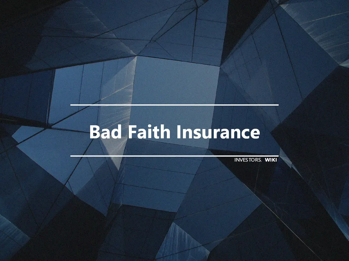 Bad Faith Insurance