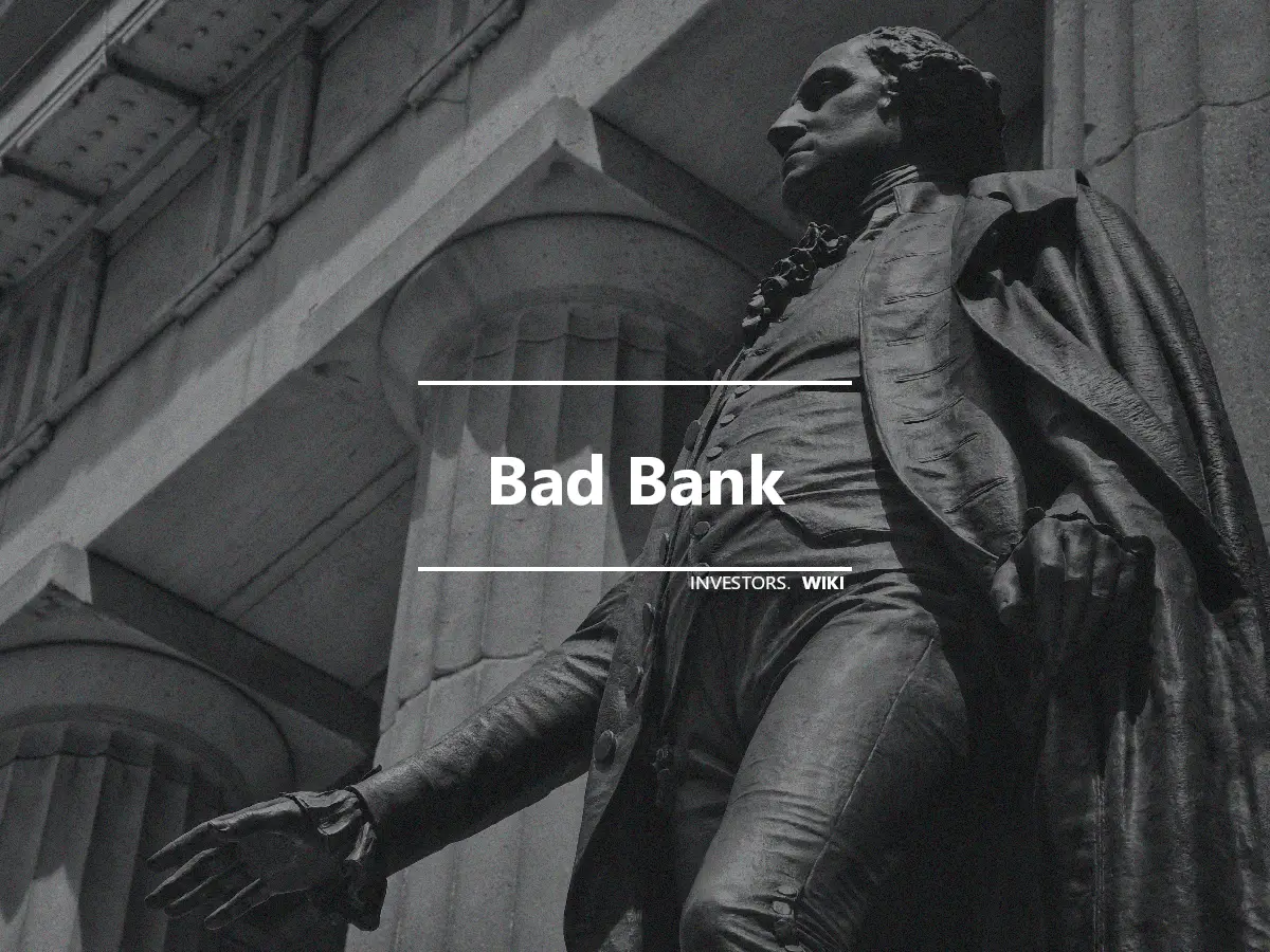 Bad Bank