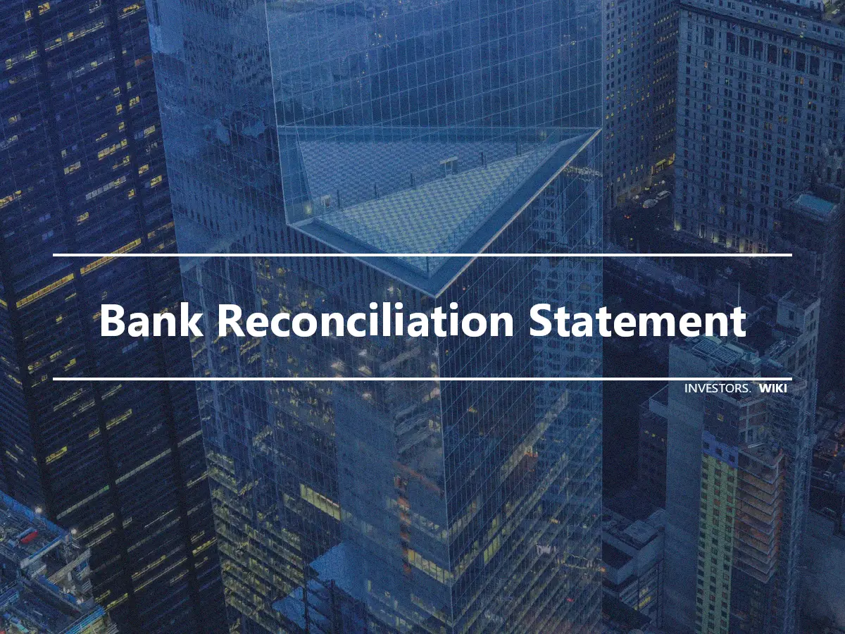 Bank Reconciliation Statement