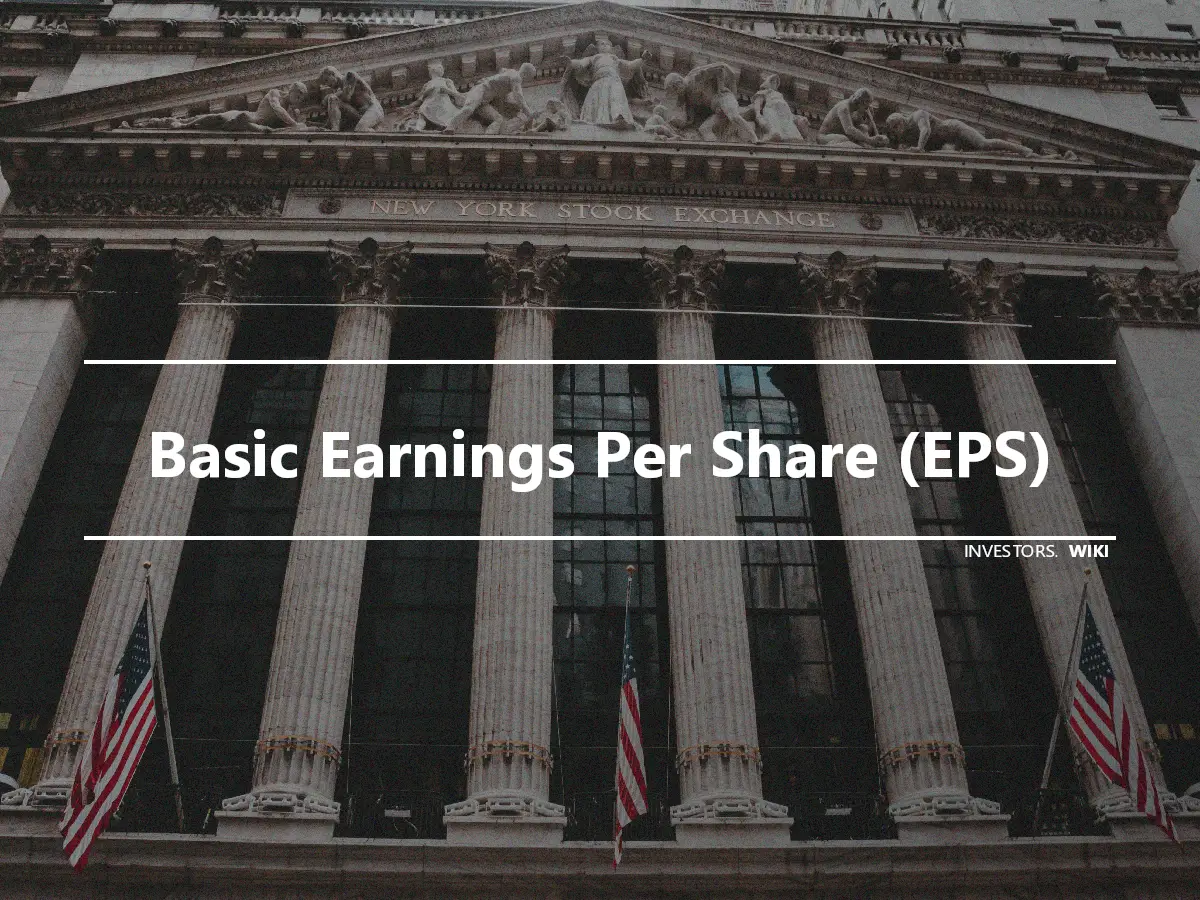 Basic Earnings Per Share (EPS)