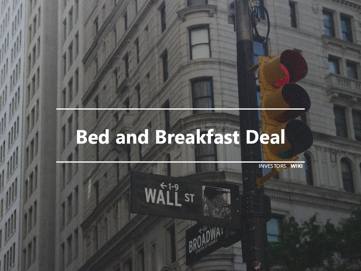 Bed and Breakfast Deal