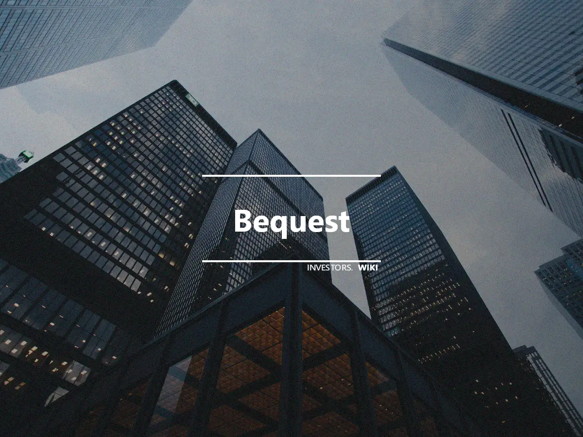 Bequest