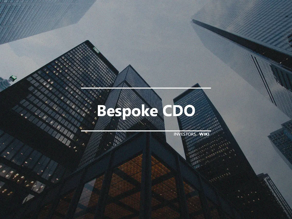 Bespoke CDO