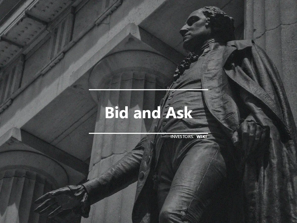 Bid and Ask