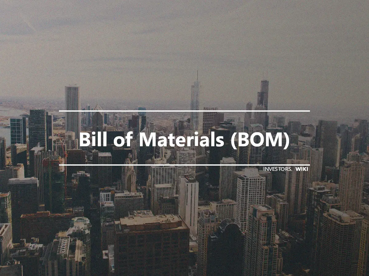 Bill of Materials (BOM)