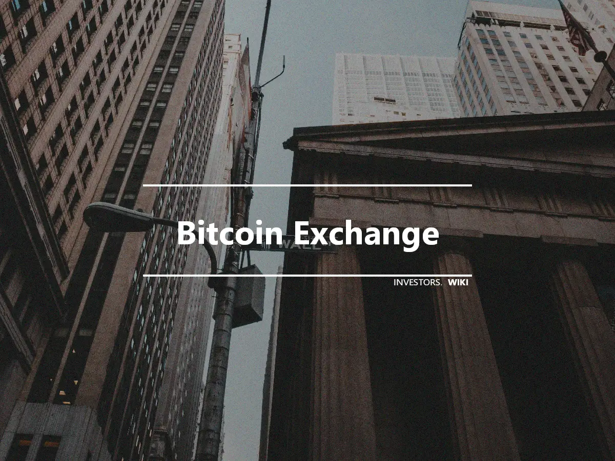 Bitcoin Exchange