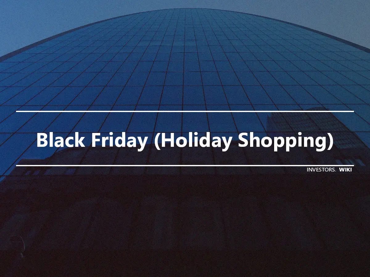 Black Friday (Holiday Shopping)