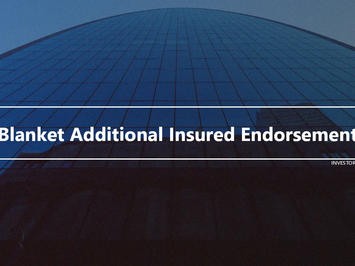 Blanket Additional Insured Endorsement