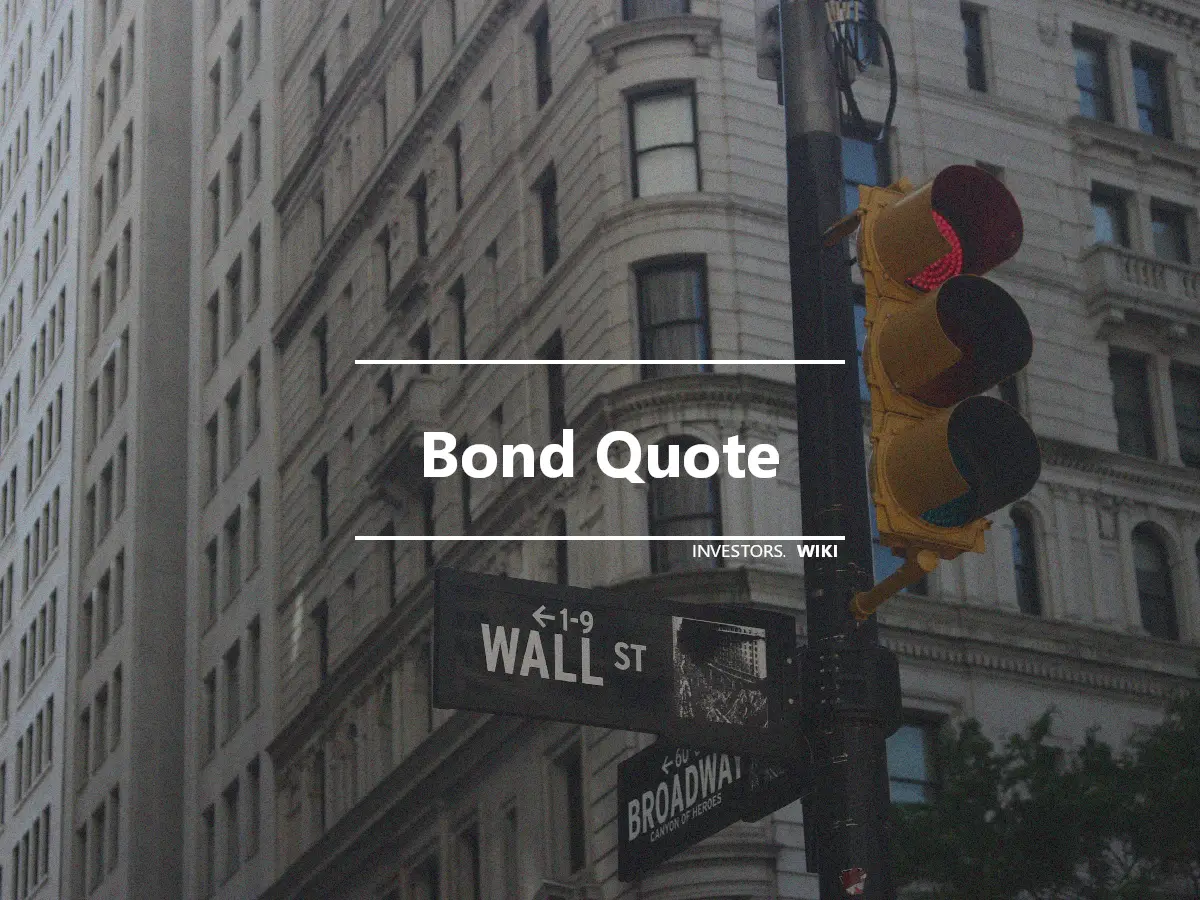 Bond Quote
