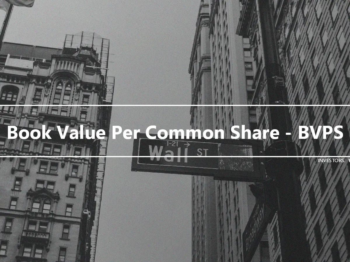 Book Value Per Common Share - BVPS