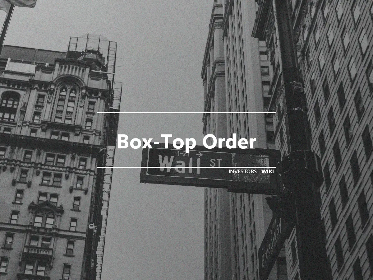 Box-Top Order