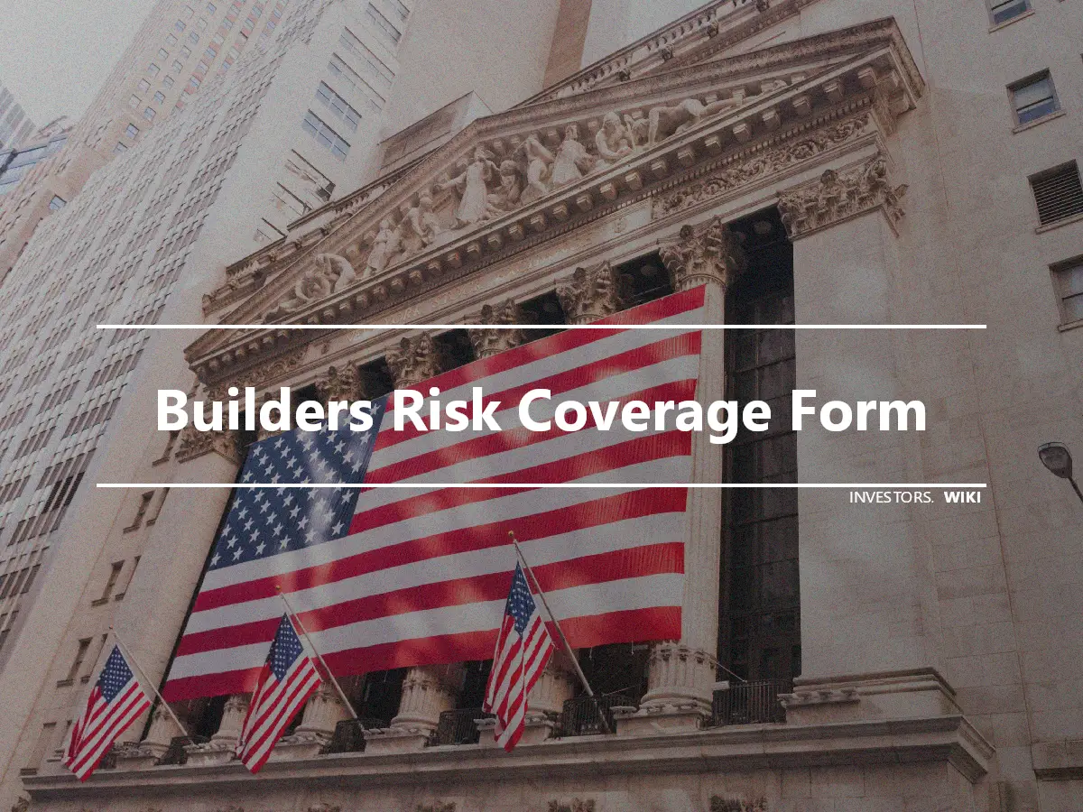 Builders Risk Coverage Form