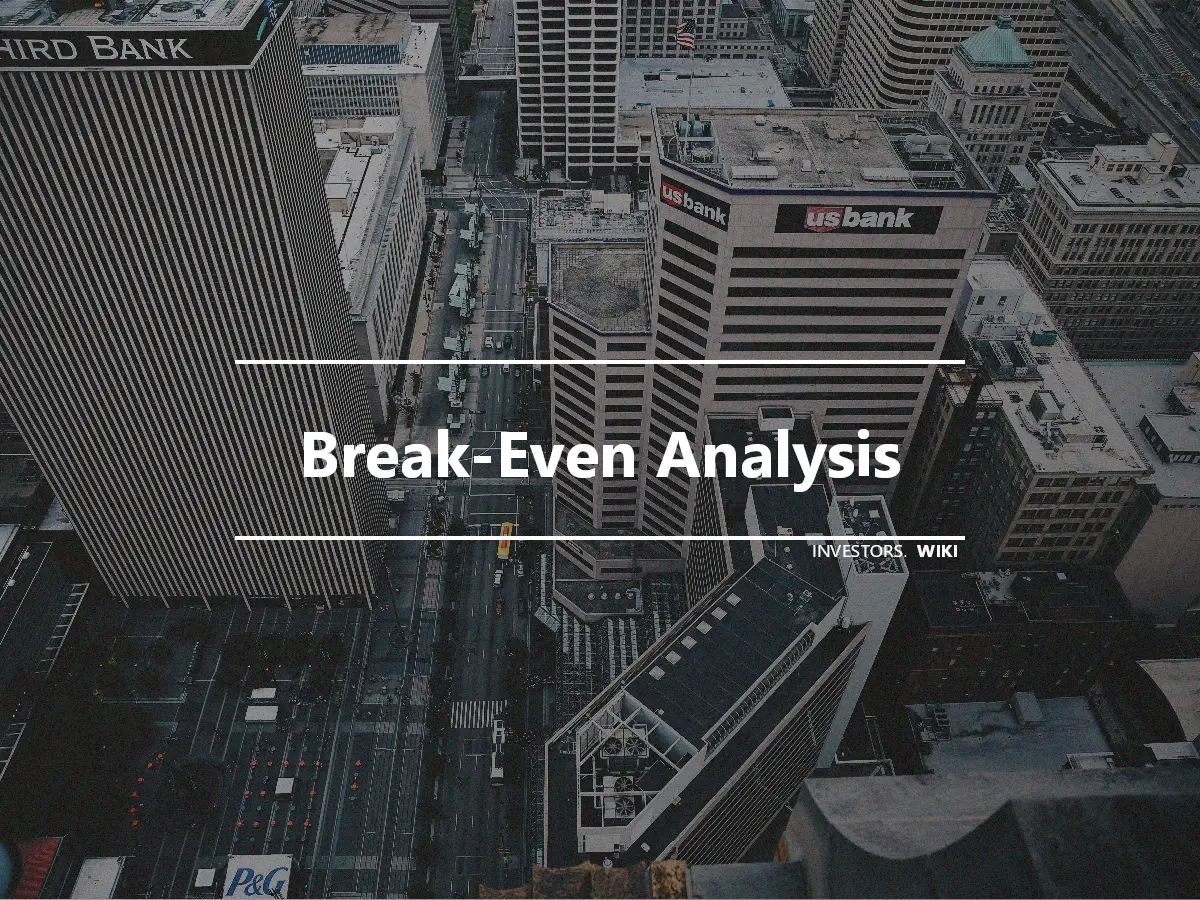 Break-Even Analysis