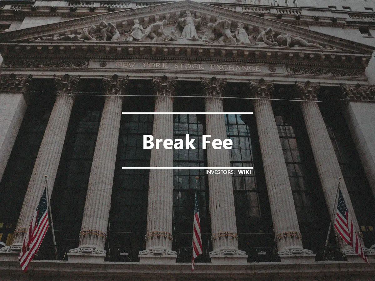 Break Fee