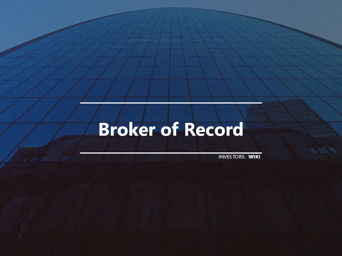 Broker of Record