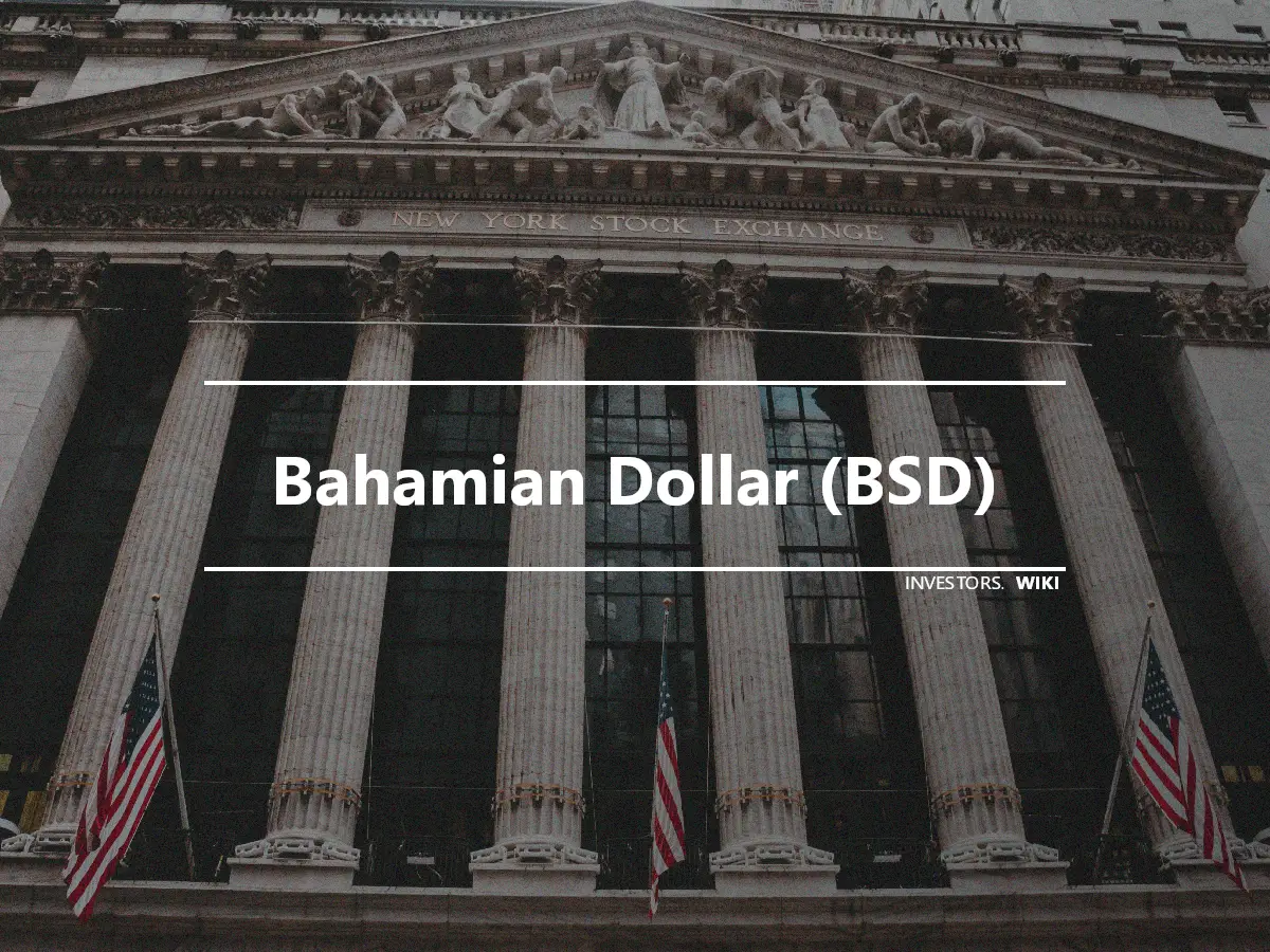 Bahamian Dollar (BSD)