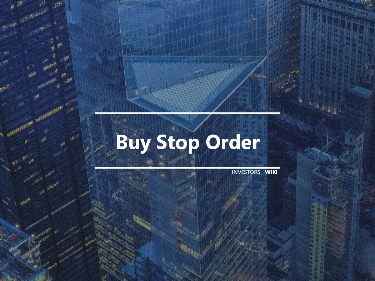 Buy Stop Order