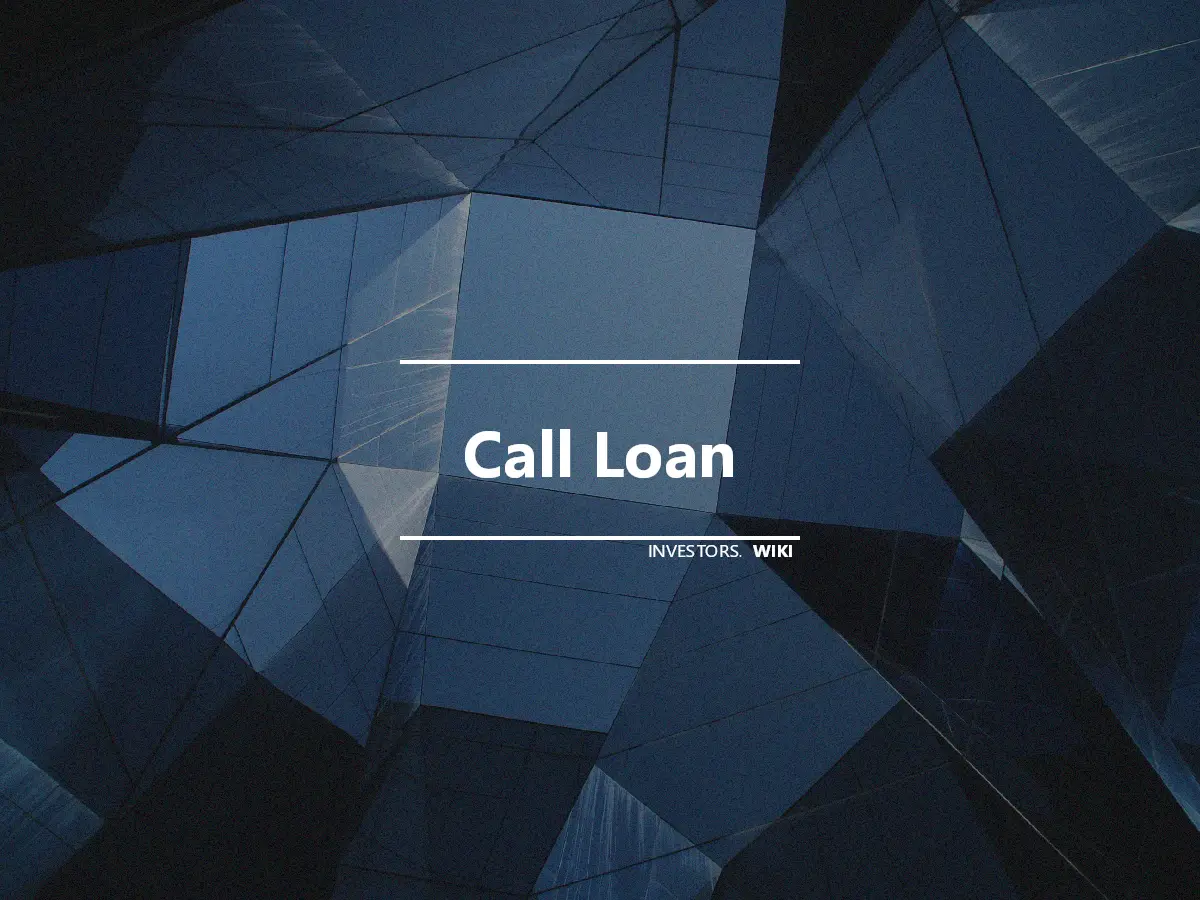 Call Loan