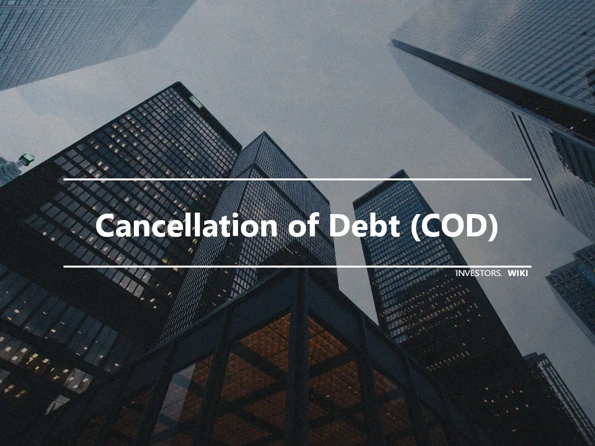 Cancellation of Debt (COD)