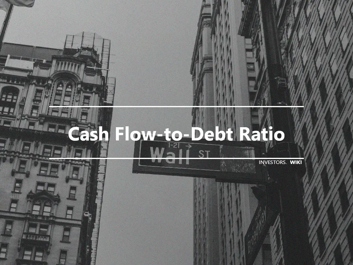 Cash Flow-to-Debt Ratio